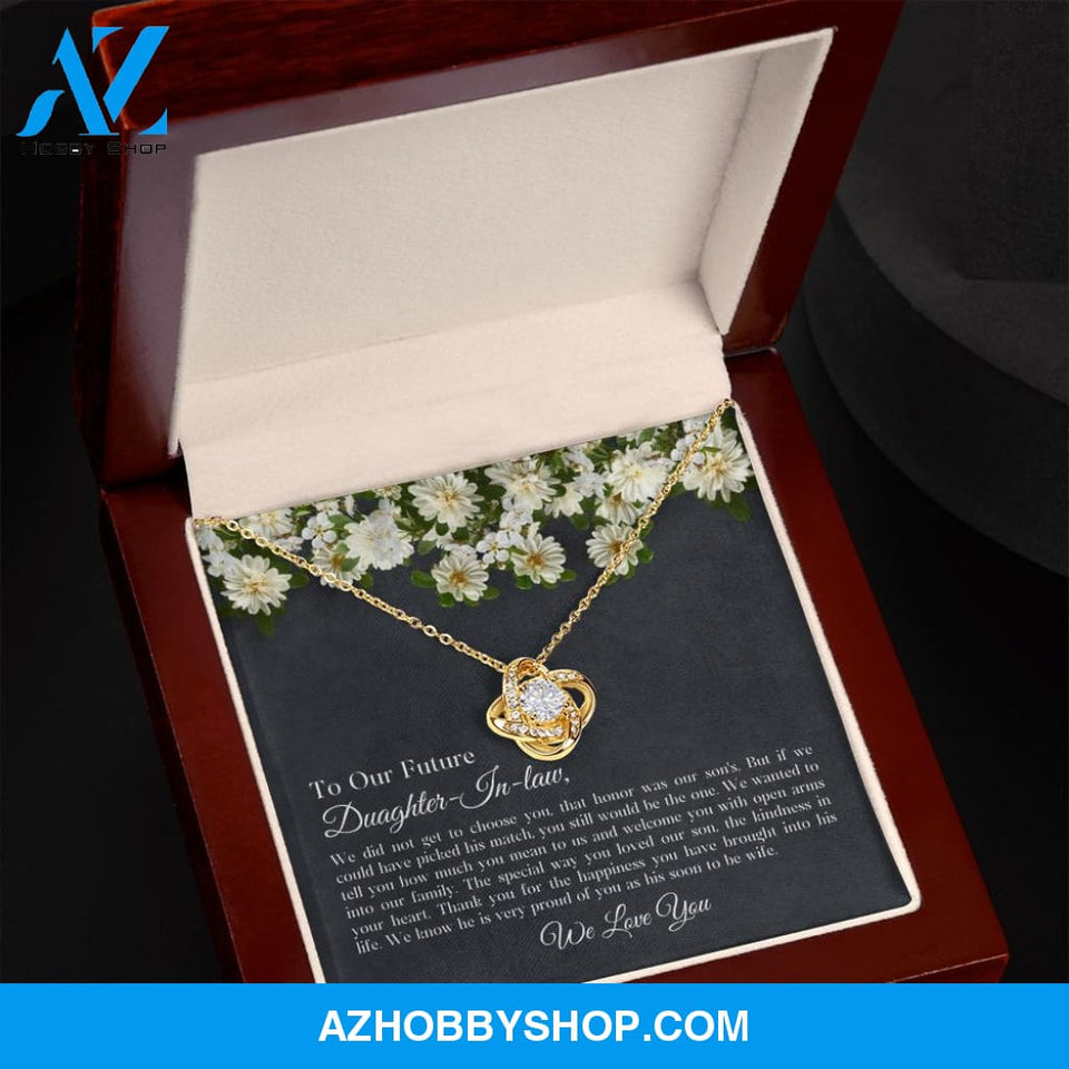 To Our Future Daughter-In-Law - We Love You - Love Knot Necklace