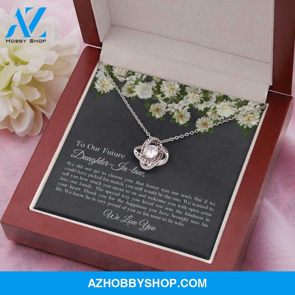 To Our Future Daughter-In-Law - We Love You - Love Knot Necklace