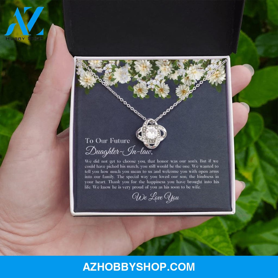 To Our Future Daughter-In-Law - We Love You - Love Knot Necklace