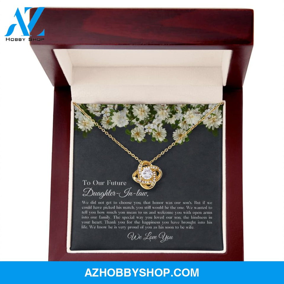 To Our Future Daughter-In-Law - We Love You - Love Knot Necklace