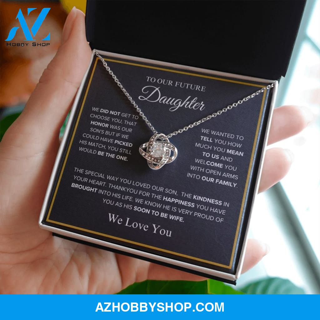 To Our Future Daughter - We Love You - Love Knot Necklace