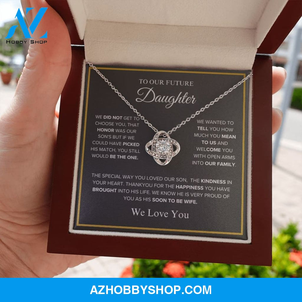 To Our Future Daughter - We Love You - Love Knot Necklace