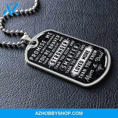 To Our Son - Promise Me - Dog Tag Military Ball Chain