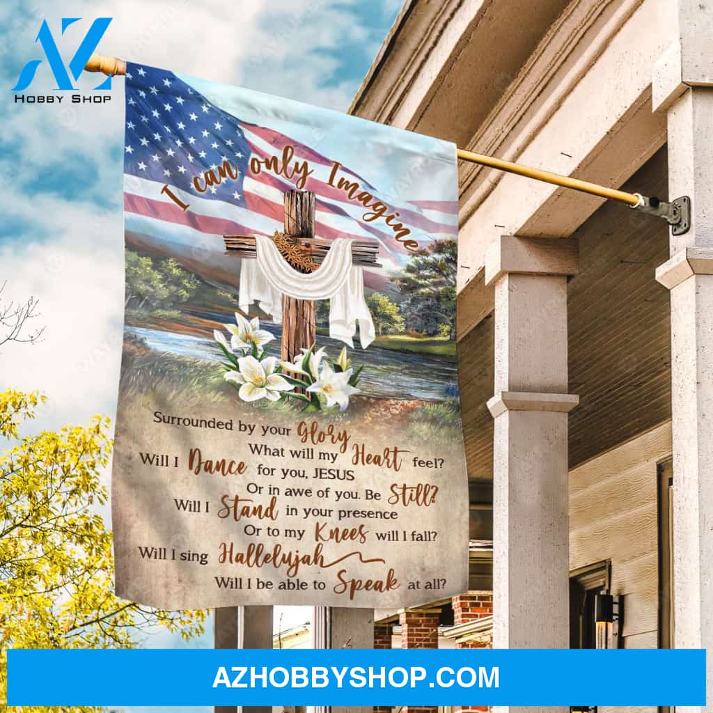 US flag, Cross symbol, Lily flower, I can only imagine - Jesus Flag