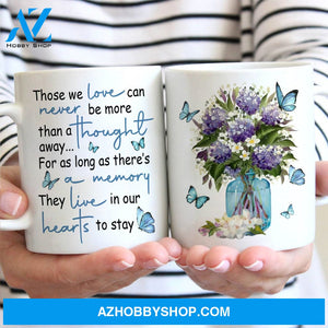 Vintage flower vase, Those we love can never be more than a thought away - Heaven White Mug