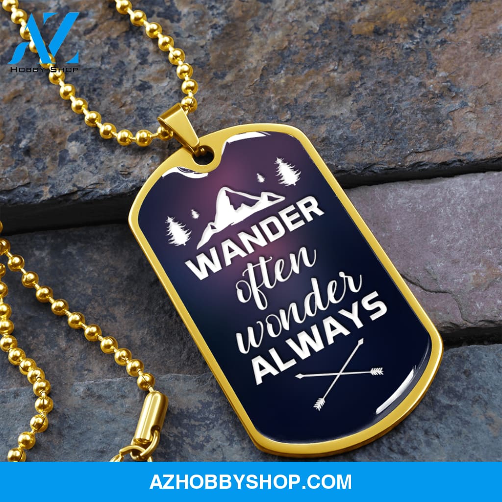 Wander Often Wonder Always - Graphical Dog Tag & Ball chain (steel) man
