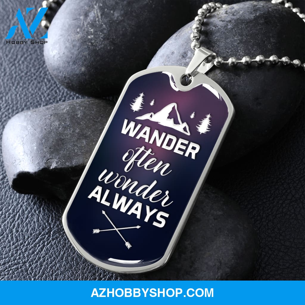 Wander Often Wonder Always - Graphical Dog Tag & Ball chain (steel) man