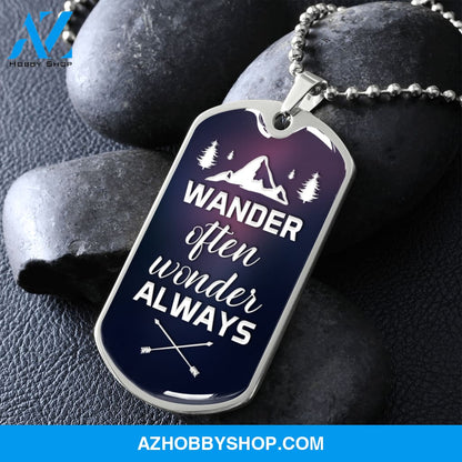 Wander Often Wonder Always - Graphical Dog Tag & Ball chain (steel) man