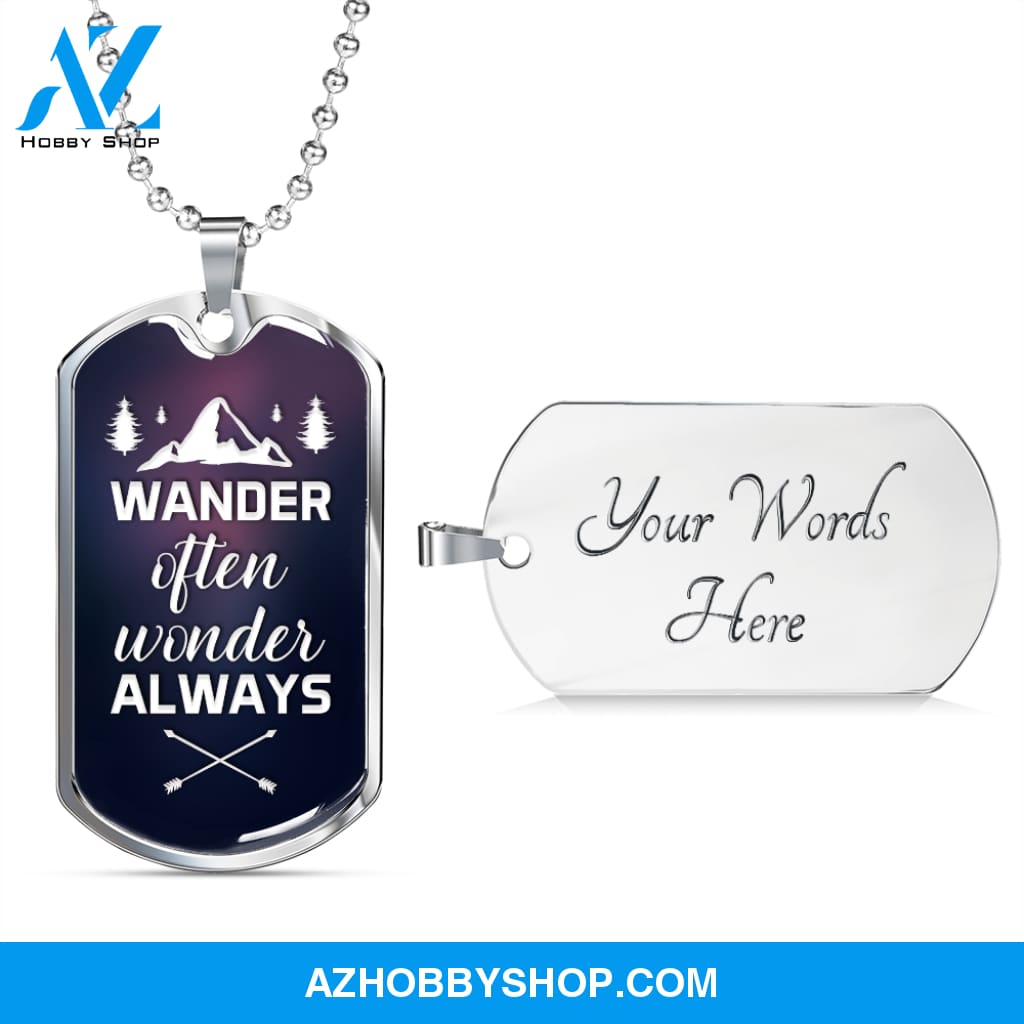 Wander Often Wonder Always - Graphical Dog Tag & Ball chain (steel) man