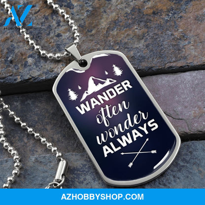 Wander Often Wonder Always - Graphical Dog Tag & Ball chain (steel) man