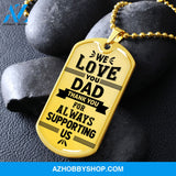 We Love You DAD - Graphical Dog Tag & Ball chain (steel)
