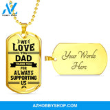 We Love You DAD - Graphical Dog Tag & Ball chain (steel)