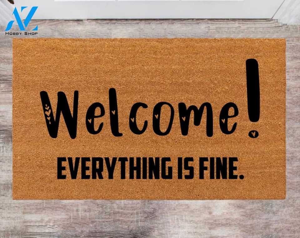 Welcome Everything is Fine Front Door Rug Last Name Rug Monogram Rug Closing Gift Funny Doormat Christmas Doormat