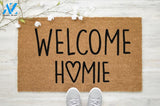 Welcome Homie Heart Doormat - Funny Welcome Mat - Housewarming Gift