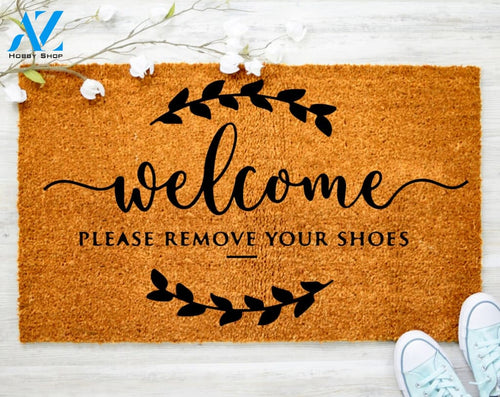 Welcome Please Remove Your Shoes Doormat No Shoes In My House Family Doormat Decor Housewarming Doormat Coir doormat