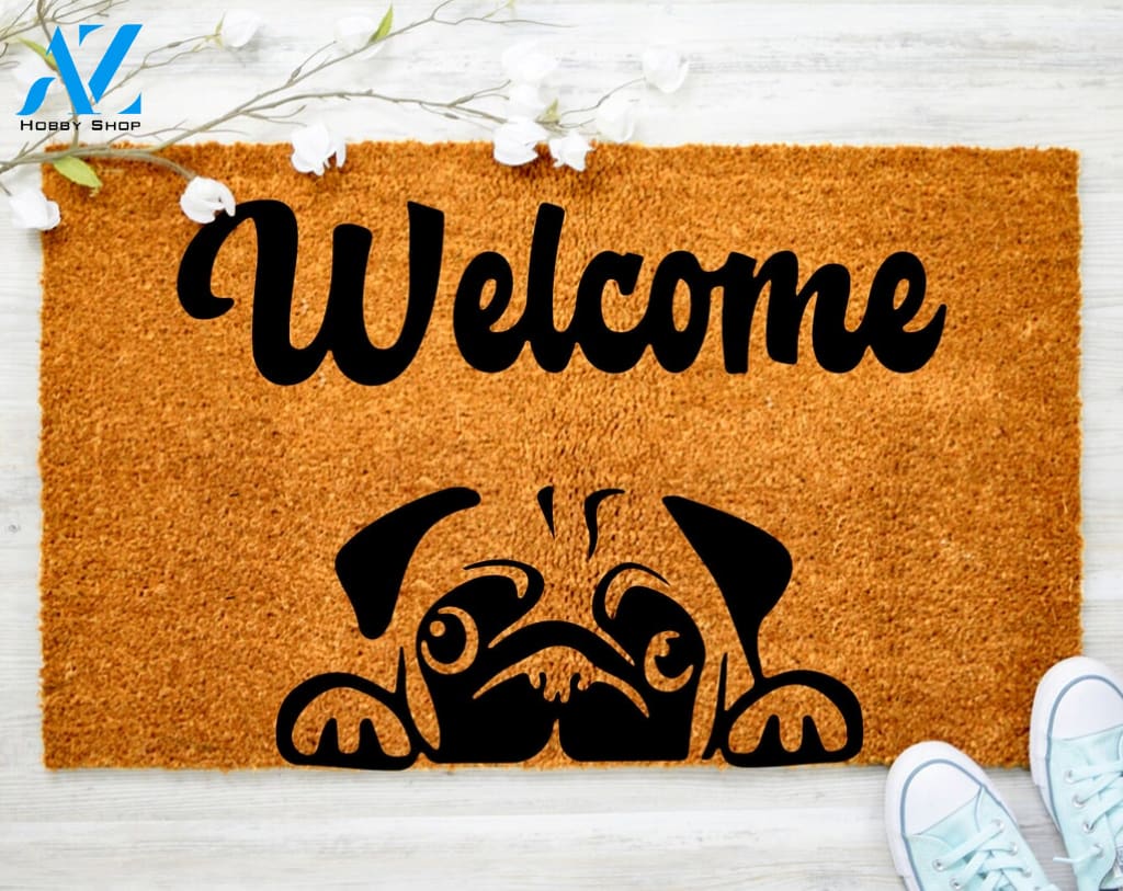 Welcome Pug Doormat Dog Door Mat Pet Doormat Pet Owner Gift Pug Gift Pet Gift Pet Decor Pug Lover