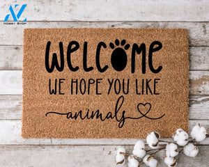 Welcome We Hope You Like Animals Doormat Perfect Gift for Dog Lovers Personalized Door Mat New Home Decor |