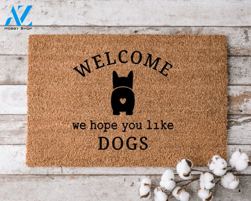 Welcome We Hope You Like Dogs 5 Doormat Perfect Gift for Dog Lovers Personalized Door Mat New Home Decor |