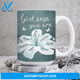 White lily flowers, God says you are - Jesus, Flower painting, AOP Mug