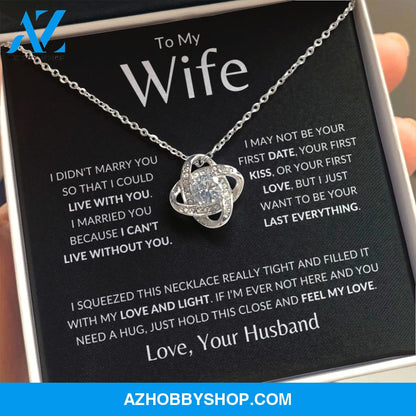Wife - Last Everything - Love Knot Necklace