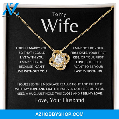 Wife - Last Everything - Love Knot Necklace