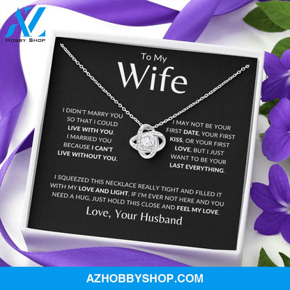 Wife - Last Everything - Love Knot Necklace