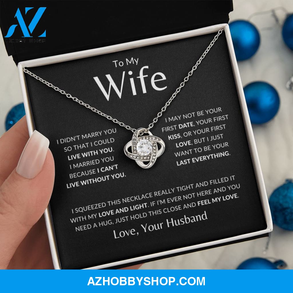Wife - Last Everything - Love Knot Necklace