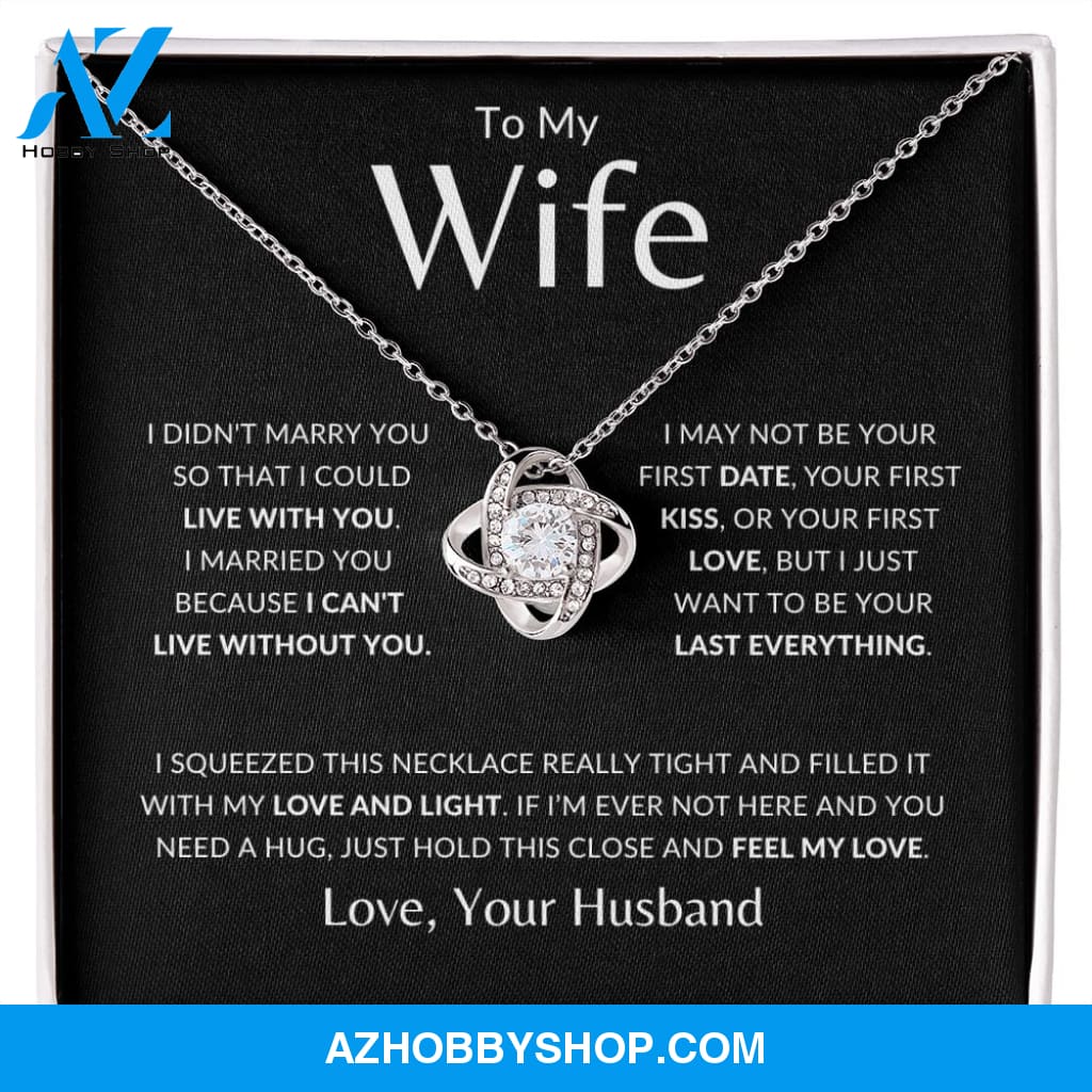 Wife - Last Everything - Love Knot Necklace