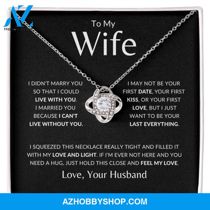 Wife - Last Everything - Love Knot Necklace