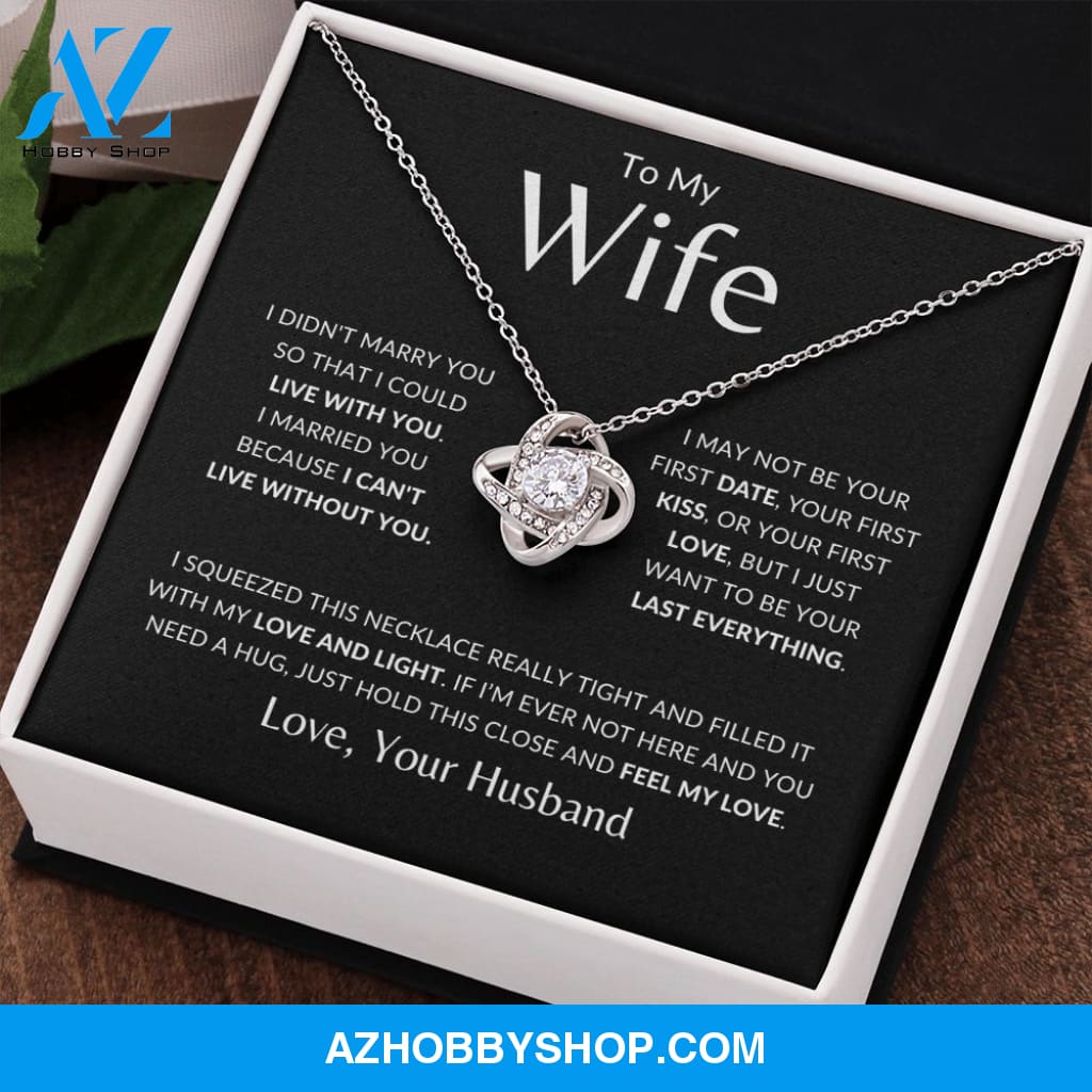 Wife - Last Everything - Love Knot Necklace