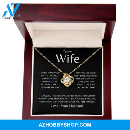 Wife - Last Everything - Love Knot Necklace