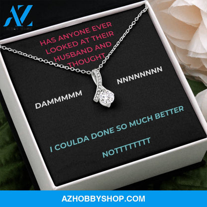 Wife - Much Better - Alluring Necklace