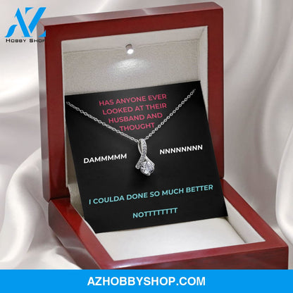 Wife - Much Better - Alluring Necklace