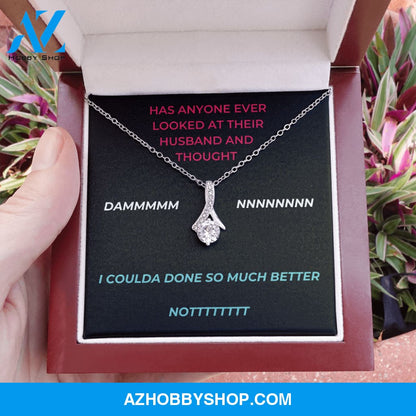 Wife - Much Better - Alluring Necklace