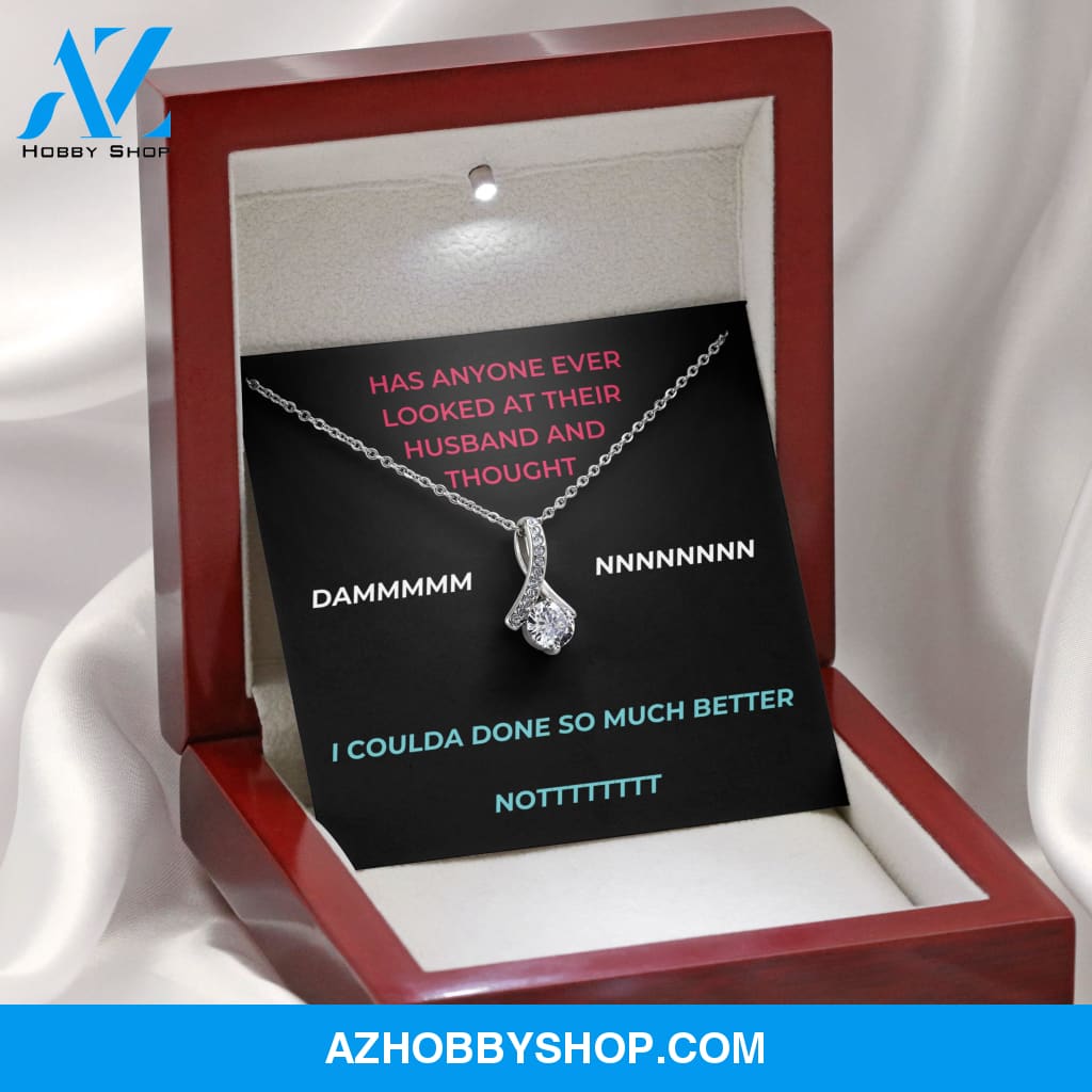 Wife - Much Better - Alluring Necklace