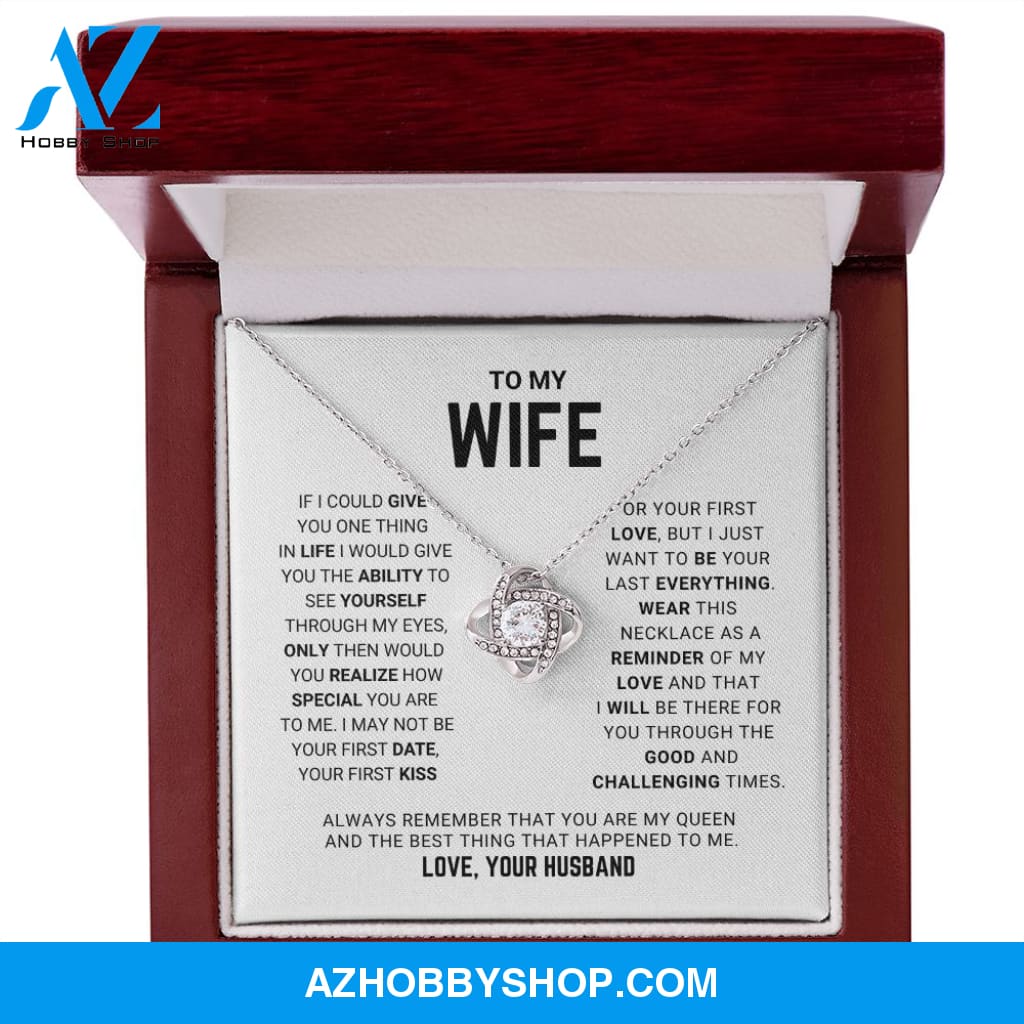 Wife - You Are My Queen - Love Knot Necklace