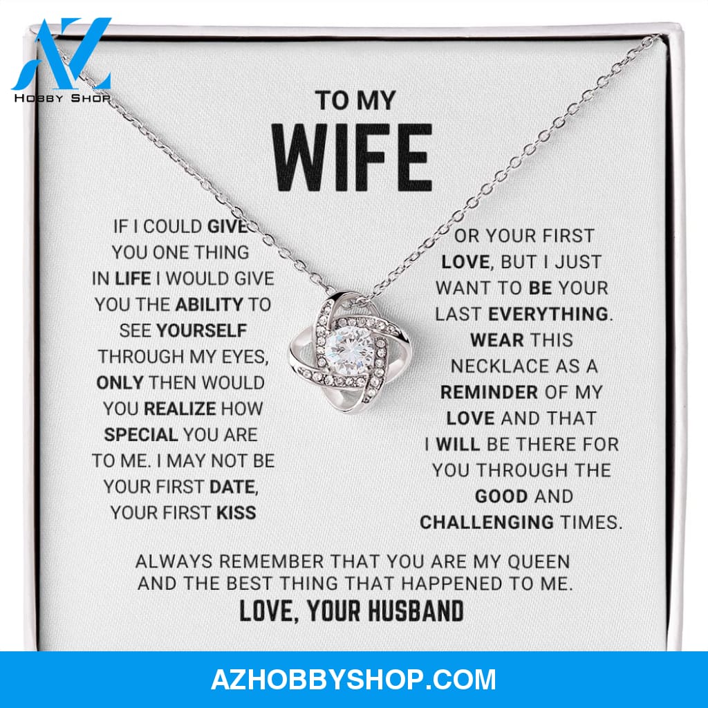 Wife - You Are My Queen - Love Knot Necklace