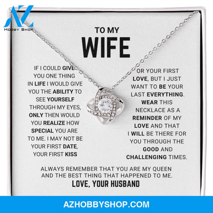Wife - You Are My Queen - Love Knot Necklace