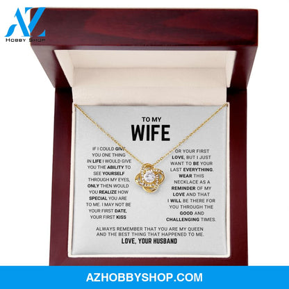 Wife - You Are My Queen - Love Knot Necklace