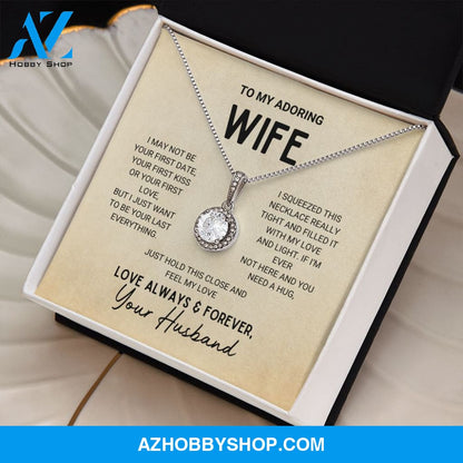 Wife - Your Last Everything - Eternal Hope Silver Necklace