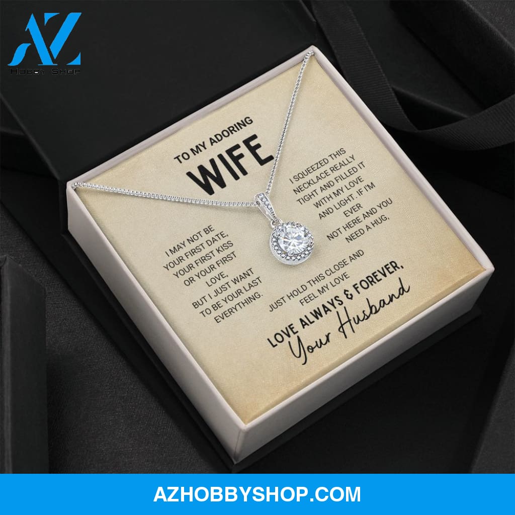 Wife - Your Last Everything - Eternal Hope Silver Necklace