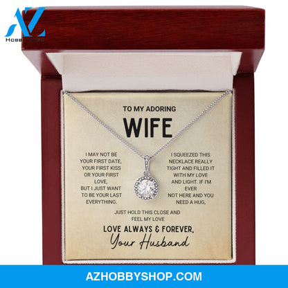 Wife - Your Last Everything - Eternal Hope Silver Necklace