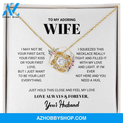 Wife - Your Last Everything - Love Knot Necklace