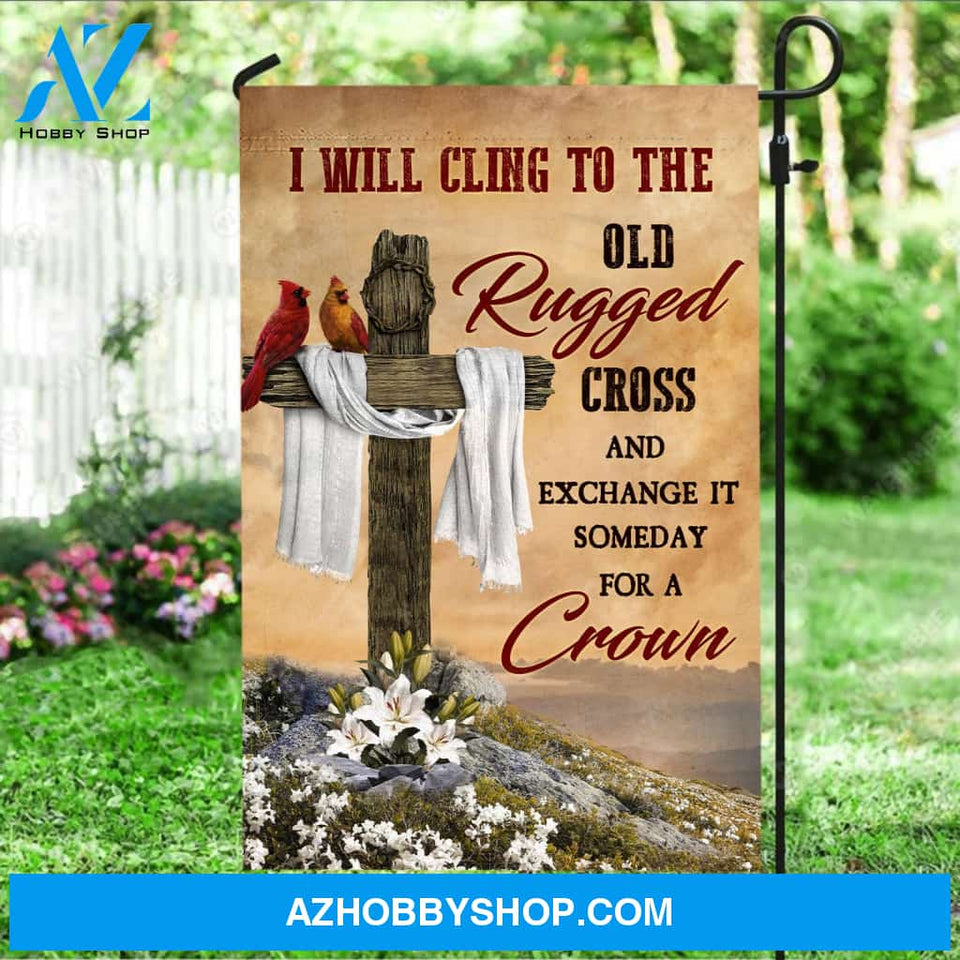 Wooden cross, Beautiful cardinal, Lily flower, I will cling to the old rugged cross - Jesus Flag