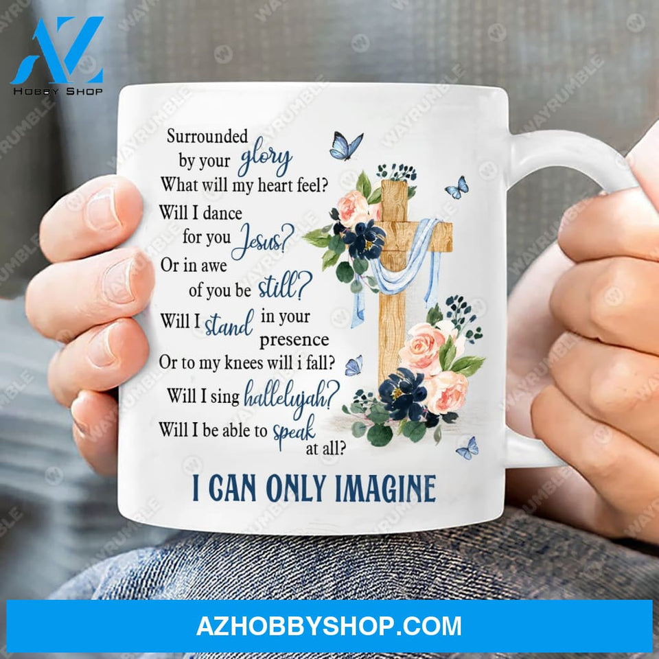 Wooden cross, Hellebore flower, Blue butterfly, I can only imagine - Jesus White Mug