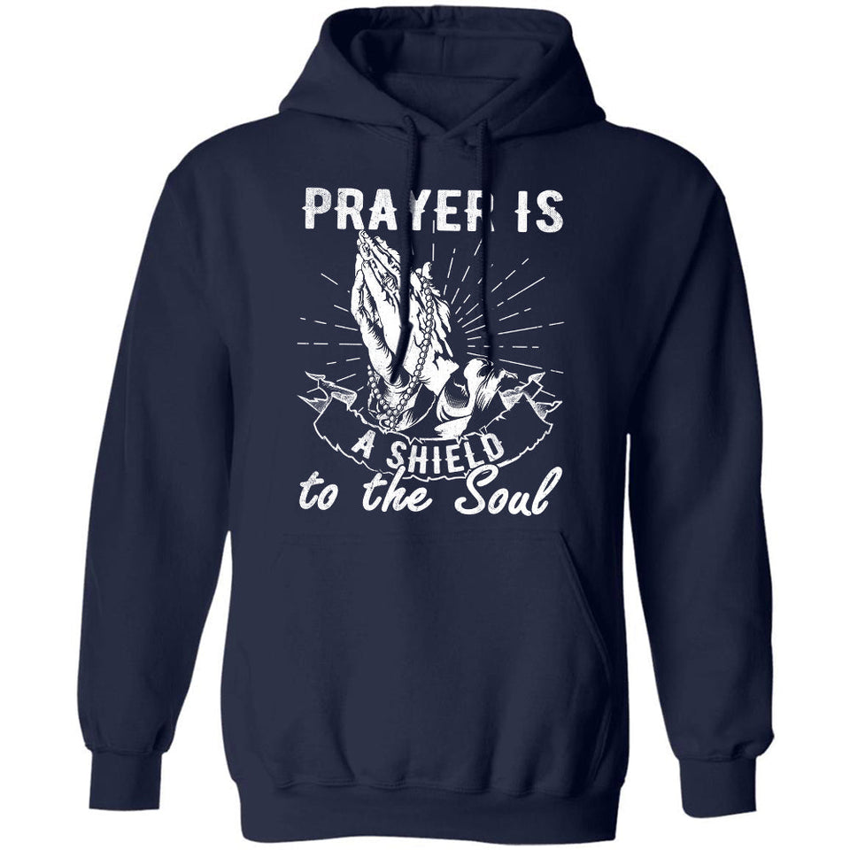 Praying hands, Prayer is a shield to the soul - Jesus Apparel