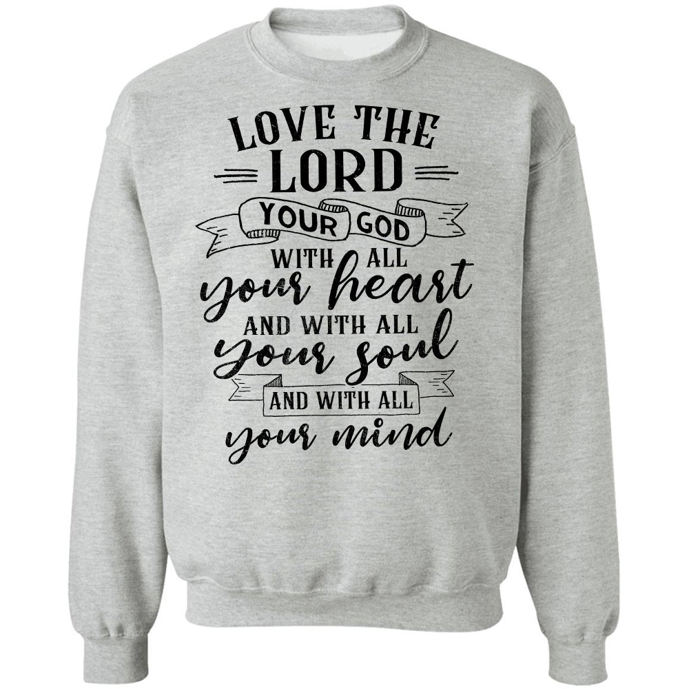 Love the Lord - Jesus Apparel