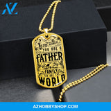 You are the World FATHER - Graphical Dog Tag & Ball chain (steel)