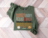 Turkey Gravy Beans And Rolls Let Me See That Casserole Sweatshirt, Thanksgiving Sweatshirt, Thanksgiving Shirt, Fall Sweatshirt, Fall Shirt