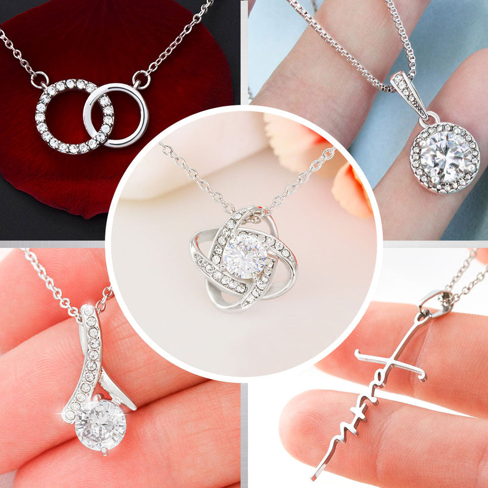 To My Soulmate Necklace Gift - Wife Girlfriend Woman Necklace How Special You Are To Me, I Want To Be Your Last Everything Forever Love, Love Knot Necklace LX122K